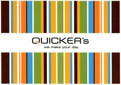 QUICKER's we make your day