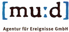 mu:d Agentur für Ereignisse GmbH