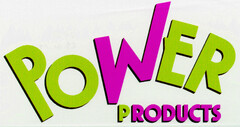 POWER PRODUCTS