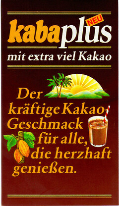 kabaplus mit extra viel Kakao Der kräftige Kakao-Geschmack für alle, die herzhaft genießen.