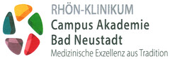 RHÖN-KLINIKUM Campus Akademie Bad Neustadt Medizinische Exzellenz aus Tradition