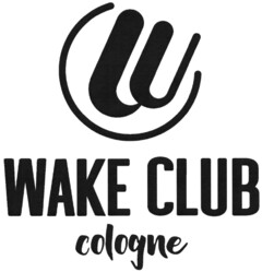 WAKE CLUB cologne