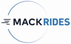 MACK RIDES