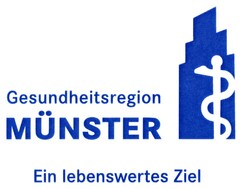 Gesundheitsregion MÜNSTER Ein lebenswertes Ziel