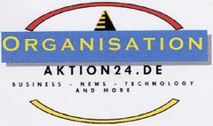 ORGANISATION AKTION 24.DE BUSINESS - NEWS - TECHNOLOGY AND MORE