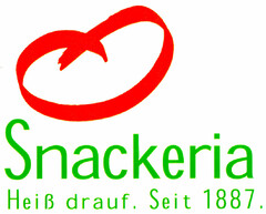 Snackeria Heiß drauf. Seit 1887.