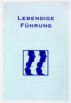 LEBENDIGE FÜHRUNG