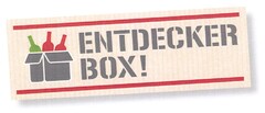 ENTDECKER BOX!