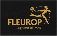 FLEUROP Sag's mit Blumen.