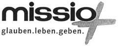 missio glauben. leben. geben.