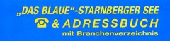 "DAS BLAUE"-STARNBERGER SEE ...& ADRESSBUCH mit Branchenverzeichnis