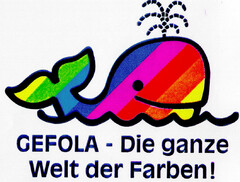GEFOLA - Die ganze Welt der Farben!