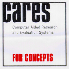 cares Computer Aided Research and Evaluation Systems