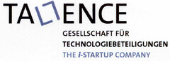 TALLENCE GESELLSCHAFT FÜR TECHNOLOGIEBETEILIGUNGEN THE i-STARTUP COMPANY