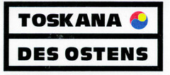 TOSKANA DES OSTENS