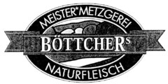 MEISTER*METZGEREI BÖTTCHERS NATURFLEISCH