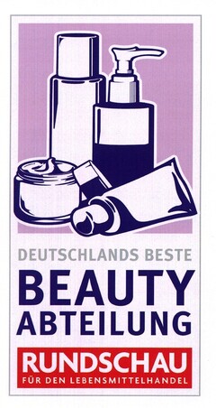 DEUTSCHLANDS BESTE BEAUTY ABTEILUNG RUNDSCHAU FÜR DEN LEBENSMITTELHANDEL