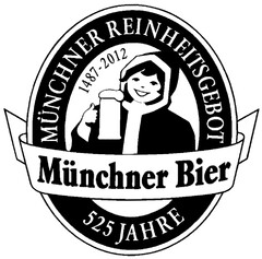 MÜNCHNER REINHEITSGEBOT 1487-2012 Münchner Bier 525 JAHRE