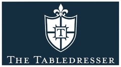 THE TABLEDRESSER