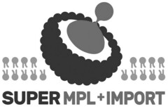 SUIPER MPL+IMPORT