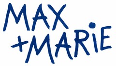 MAX + MARIE
