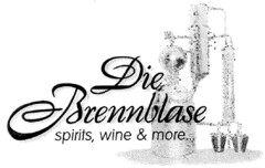 Die Brennblase spirits, wine & more...