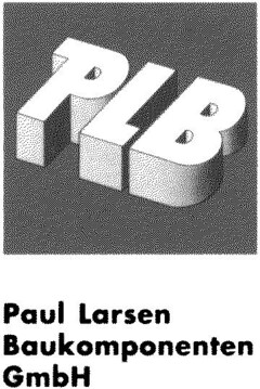 PLB Paul Larsen Baukomponenten GmbH
