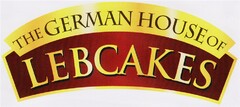 THE GERMAN HOUSE OF LEBCAKES