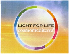 LIGHT FOR LIFE cosmomediterra