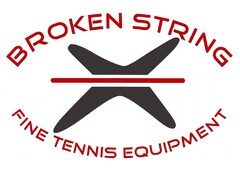 BROKEN STRING FINE TENNIS EQUIPMENT