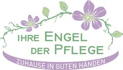 IHRE ENGEL DER PFLEGE