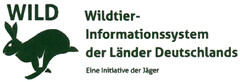 WILD Wildtier-Informationssystem der Länder Deutschlands Eine Initiative der Jäger
