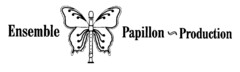 Ensemble Papillon-Production