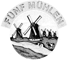 FÜNF MÜHLEN