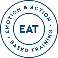 EAT · EMOTION & ACTION · BASED TRAINING