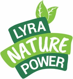 LYRA NATURE POWER