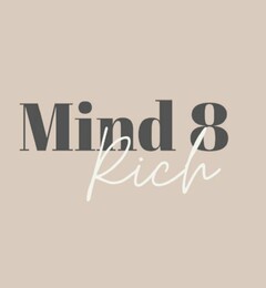 Mind 8 Rich