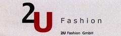 2U Fashion 2U Fashion GmbH