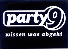 party9 wissen was abgeht