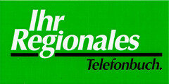 Ihr Regionales Telefonbuch.