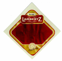 LAMBERTZ Henry Lambertz Seit 1688