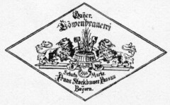 Bayer. Löwenbrauerei Schutz Marke Franz Stockbauer Passau Bayern.