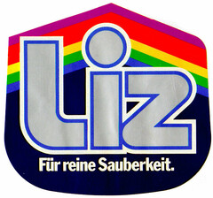 Liz für reine Sauberkeit