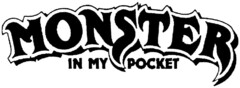 MONSTER IN MY POCKET