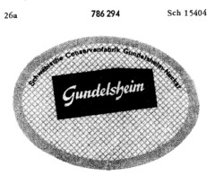 Gundelsheim Schwäbische Conservenfabrik Gundelsheim-Neckar