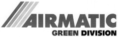 AIRMATIC GREEN DIVISION