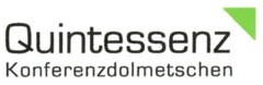 Quintessenz Konferenzdolmetschen