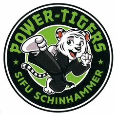 POWER-TIGERS SIFU SCHINHAMMER