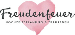 Freudenfeuer HOCHZEITSPLANUNG & TRAUREDEN