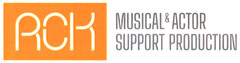 RCK MUSICAL & ACTOR SUPPORT PRODUCTION